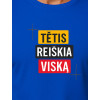 Zils T-krekls Tētis nozīmē visu PK4008